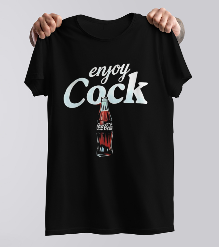 Enjoy Cock Coca Cola Bottle T-Shirt