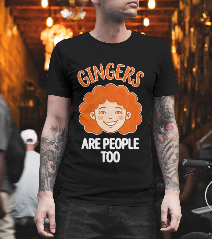 Gingers Are People Too Redhead Pride Fun Cartoon T-Shirt