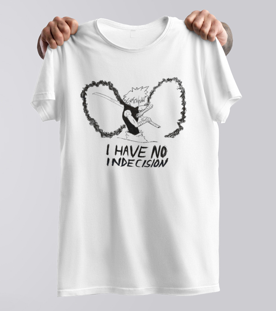 Black Star Ninja I Have No Indecision T-Shirt