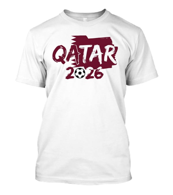 Qatar 2026 Soccer Celebration With Football T-Shirt