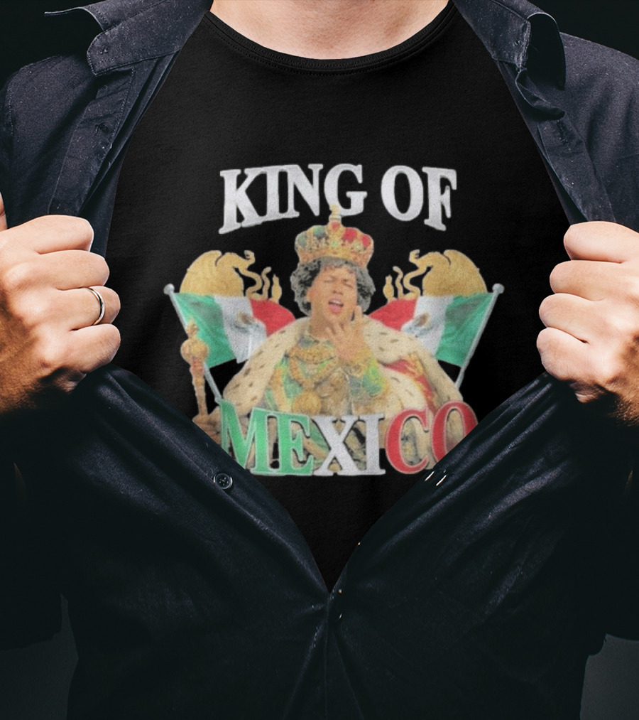 King Of Mexico Royalty With Flags And Crown T-Shirt
