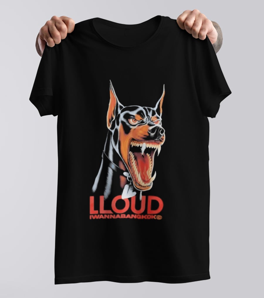 LLoud Doberman Bangkok I Wanna T-Shirt
