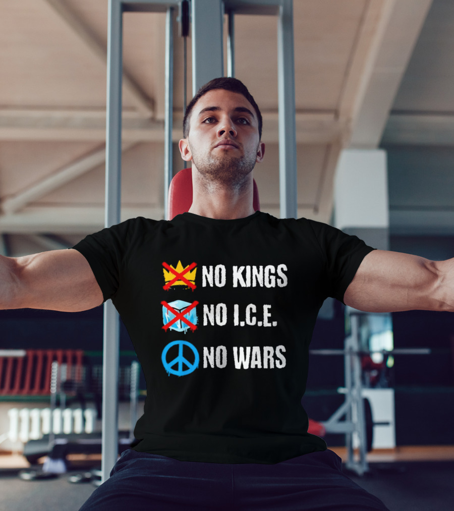 No Kings No I.C.E No Wars Peace Symbol Crossed Out Crown And Ice Block T-Shirt