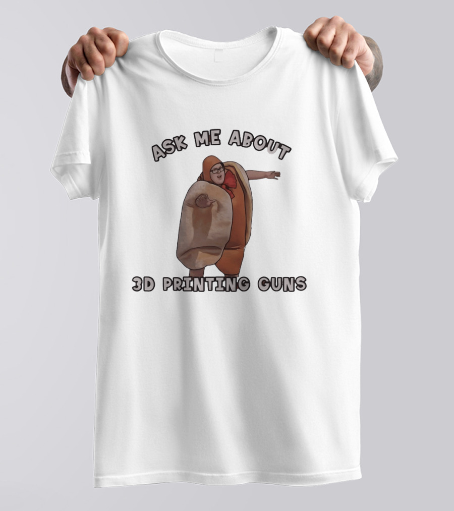 Ask Me About 3D Printing Guns Hot Dog Costume T-Shirt