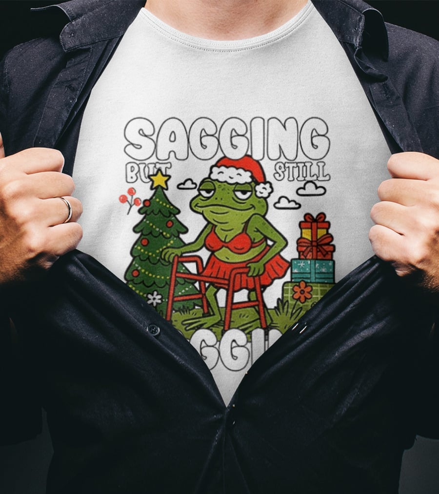 Sagging But Still Gagging Frog Santa Hat Christmas Tree Presents T-Shirt