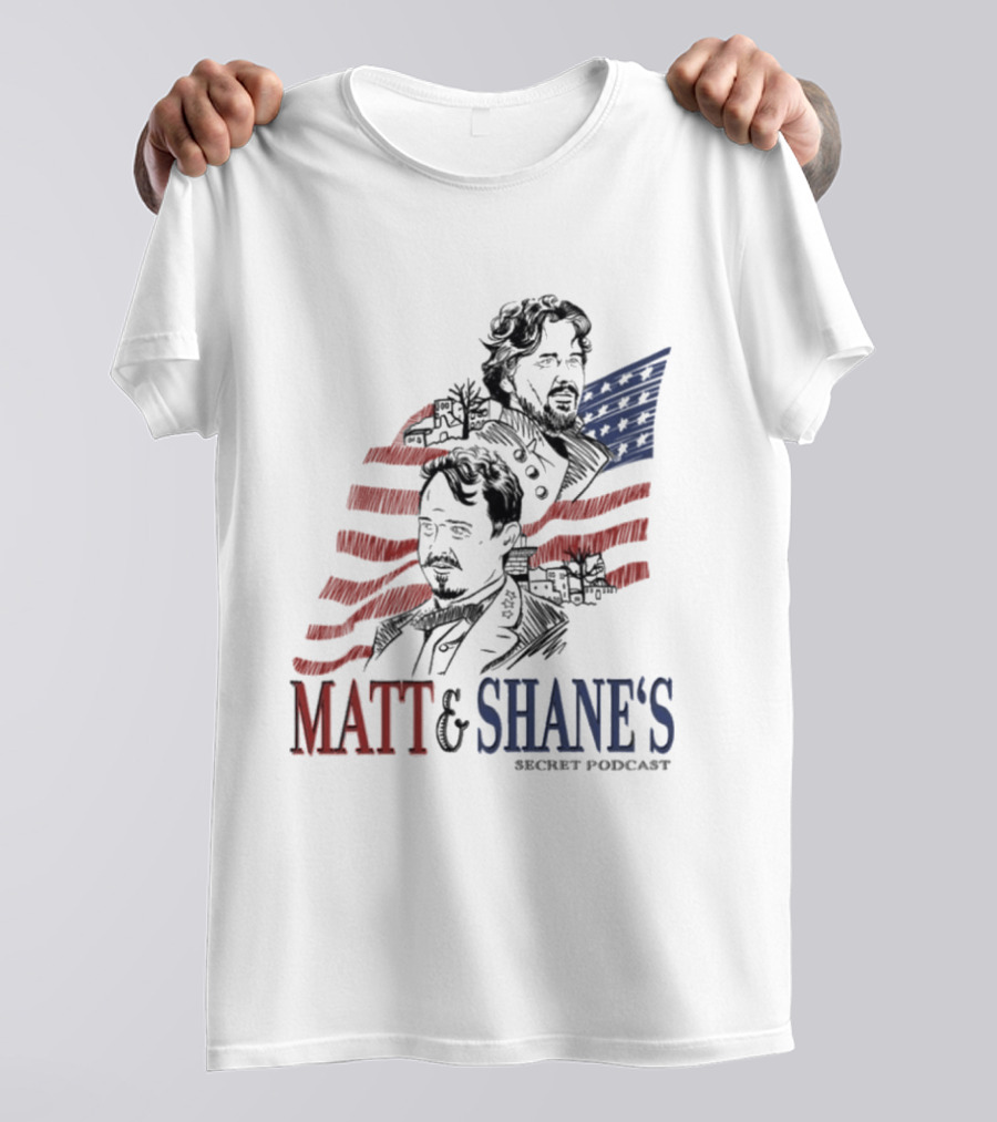 Matt And Shane's Secret Podcast American Flag T-Shirt