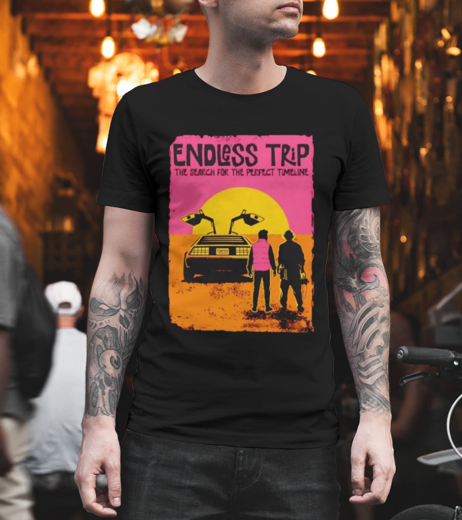 Endless Trip The Search For The Perfect Timeline Back To The Future Sunset Retro Car Journey T-Shirt