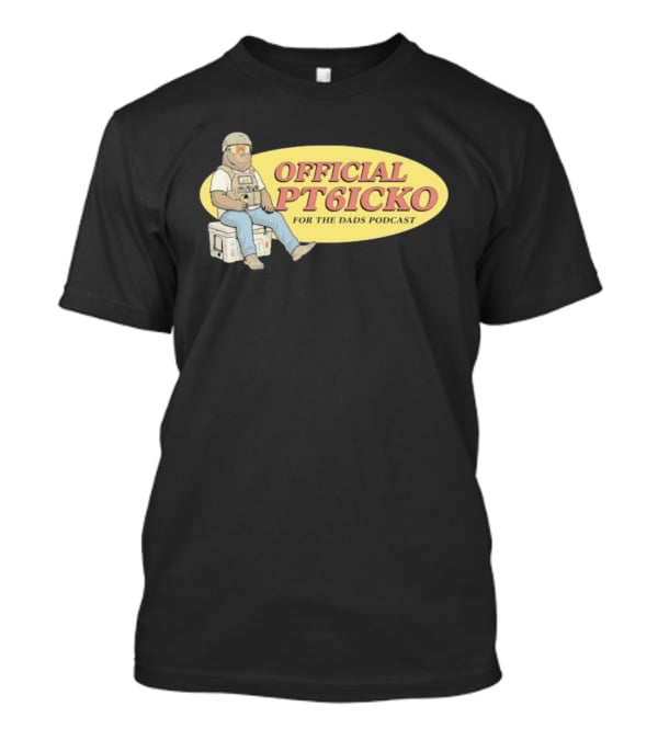 For The Dads Podcast Official PT6icko Bear Sitting On Cooler T-Shirt
