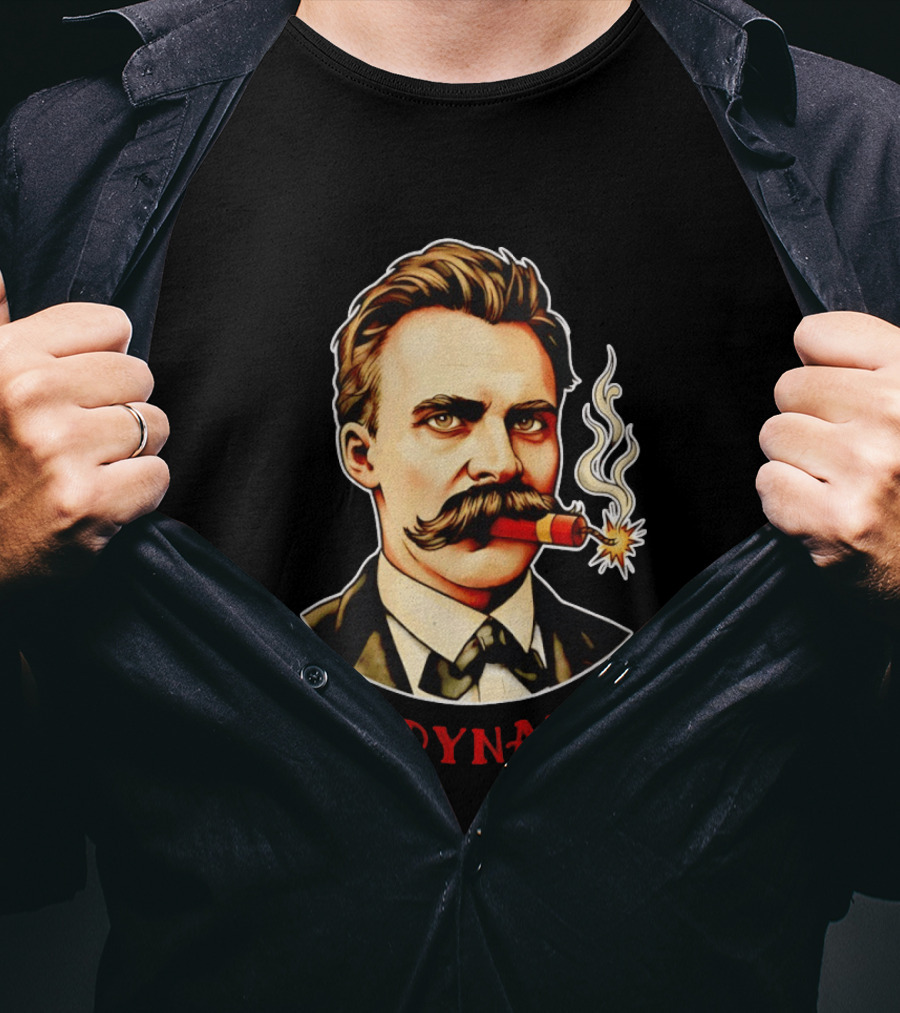 Friedrich Nietzsche I Am Dynamite Firecracker T-Shirt