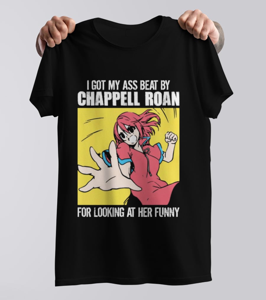 I Got My Ass Beat By Chappell Roan For Looking At Her Funny Anime T-Shirt