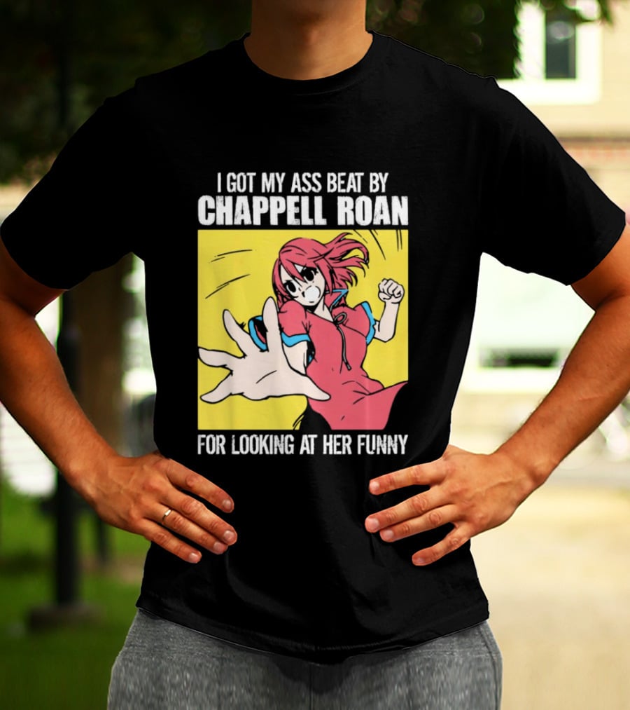 I Got My Ass Beat By Chappell Roan For Looking At Her Funny Anime T-Shirt
