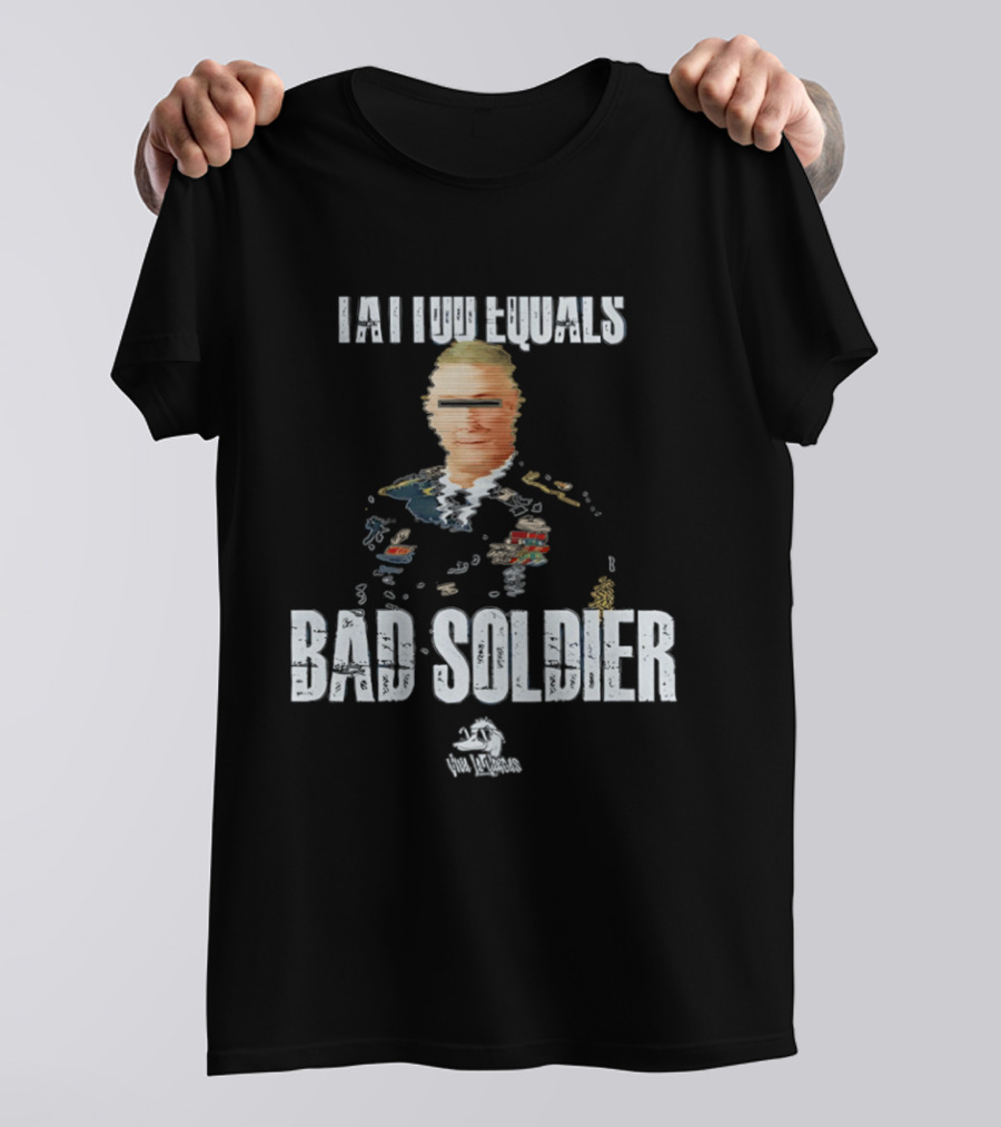 Tattoo Equals Bad Soldier Military Satire Cartoon Soldier T-Shirt