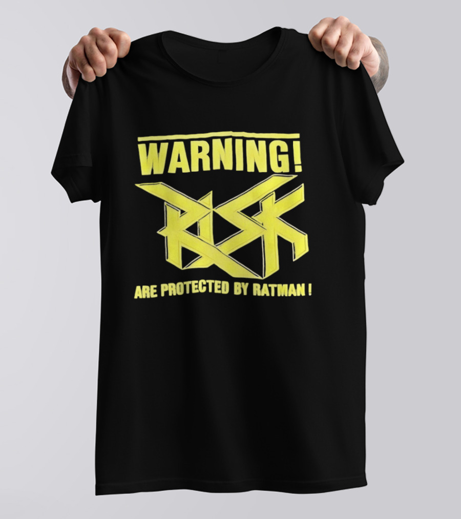 WARNING Risk Are Protected By Ratman T-Shirt
