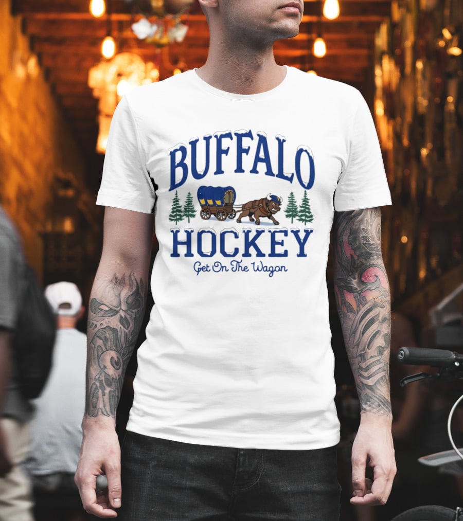 Buffalo Hockey Get On The Wagon Wild West T-Shirt