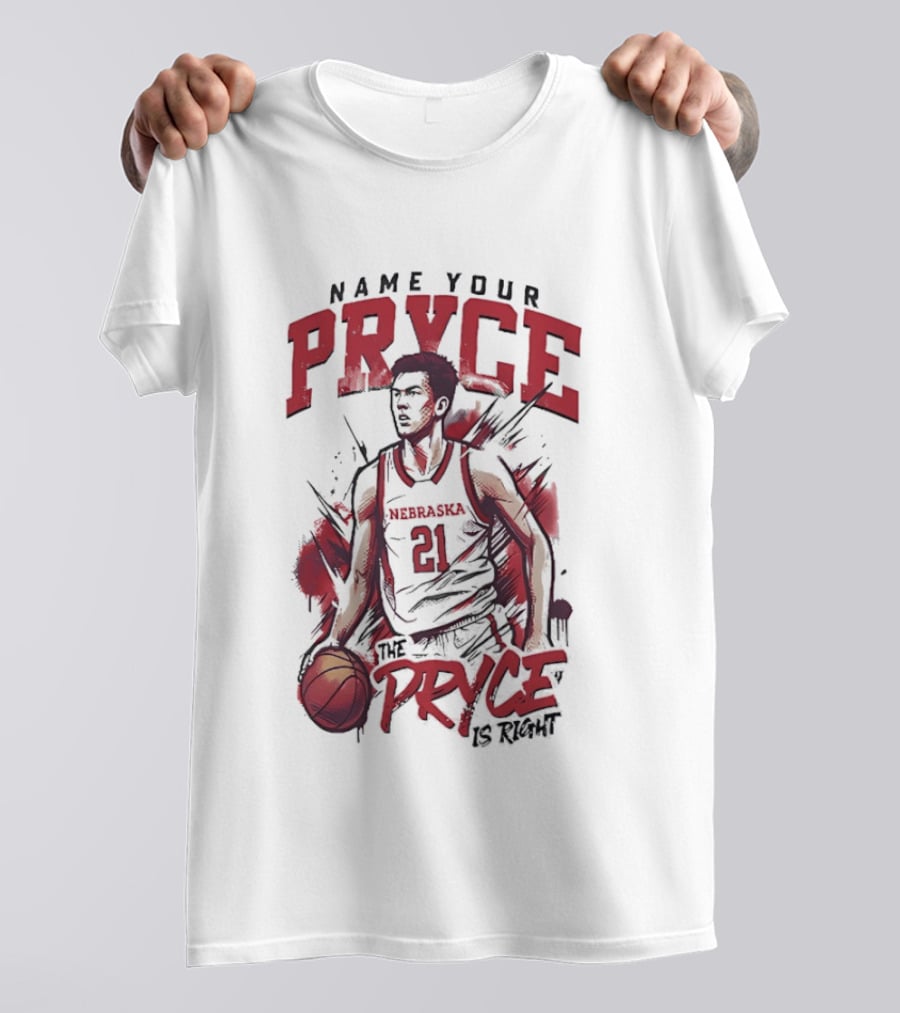 Name Your Pryce Nebraska Cornhuskers Basketball Player 21 Bryce Williams T-Shirt