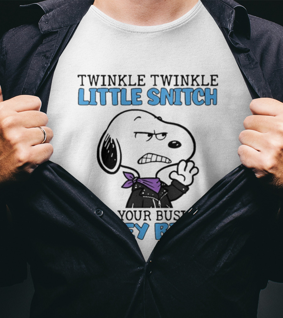 Snoopy Twinkle Twinkle Little Snitch Mind Your Business Nosey Bitch T-Shirt
