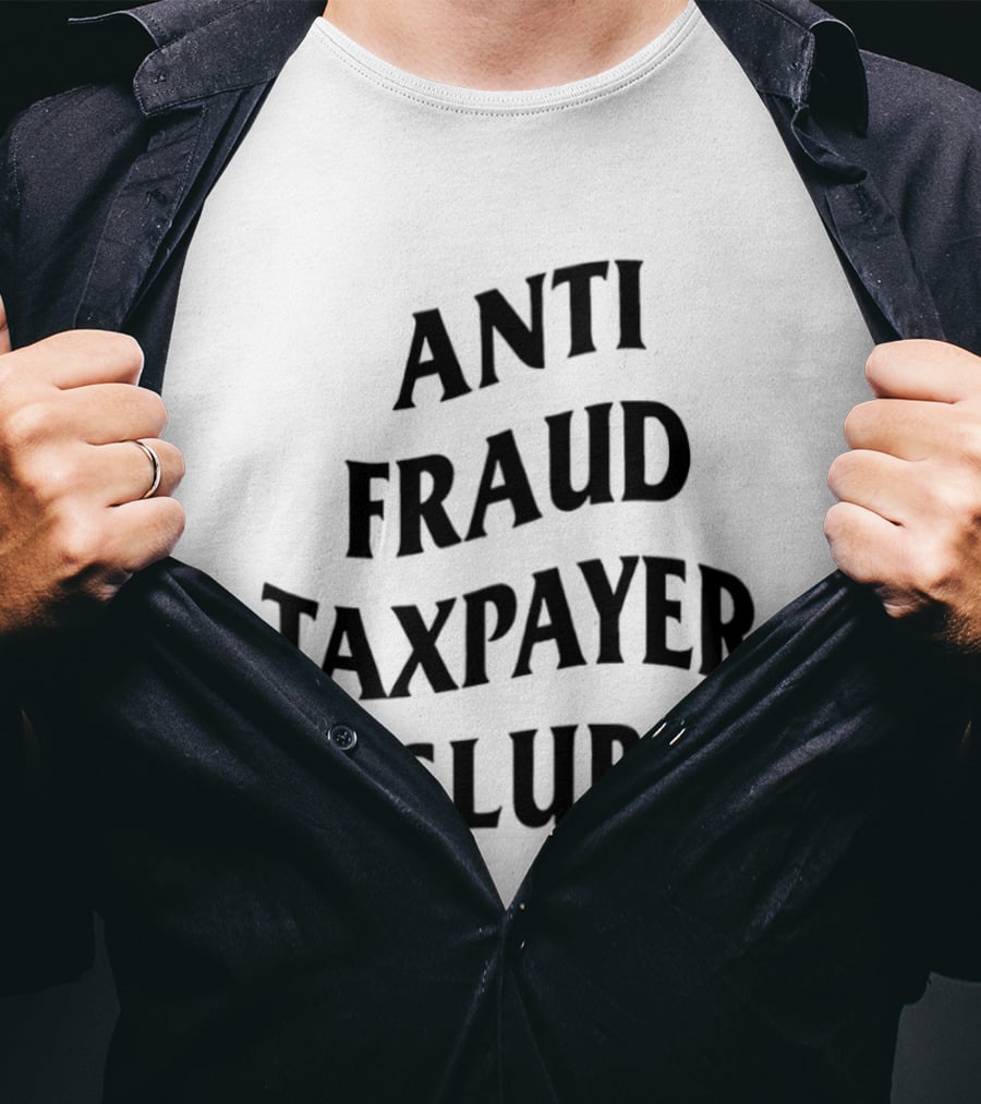 Where Did My Taxi Go Anti Fraud Taxpayer Club T-Shirt