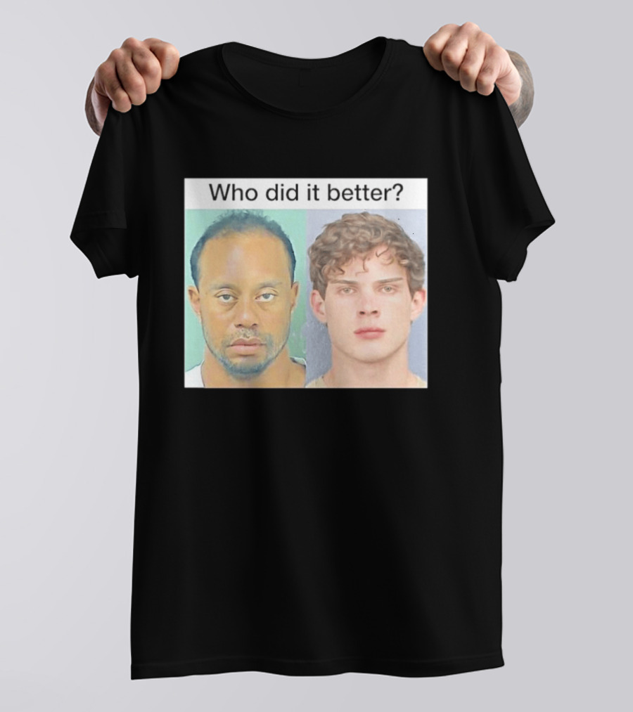 Who Did It Better Tiger Woods Shot Comparison T-Shirt