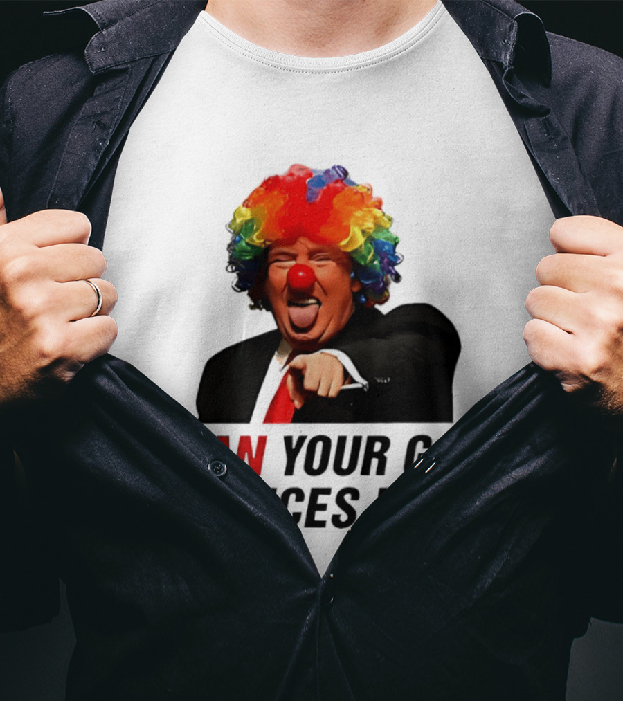 Donald Trump Clown Iran Your Gas Prices Up T-Shirt
