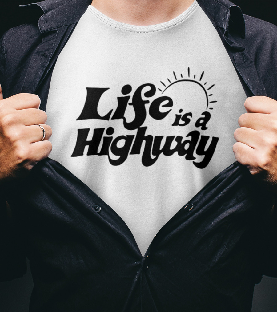 Life Is A Highway Sunburst Motif Retro Font T-Shirt