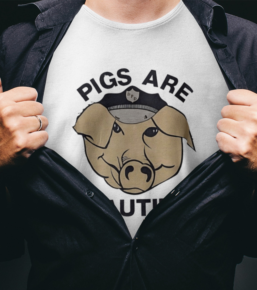 Pigs Are Beautiful DPD Badge Pig Officer T-Shirt