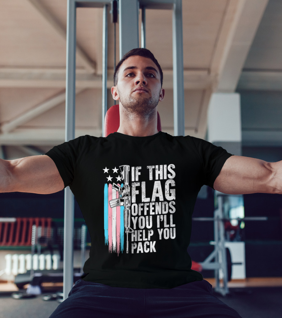 If This Flag Offends You I'll Help You Pack Transgender Pride Flag Rifle T-Shirt