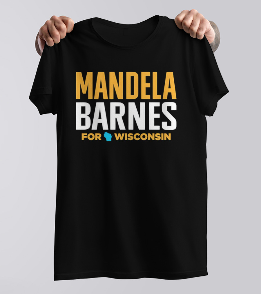 Mandela Barnes For Wisconsin T-Shirt