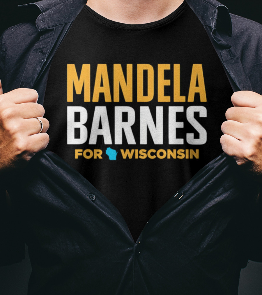 Mandela Barnes For Wisconsin T-Shirt