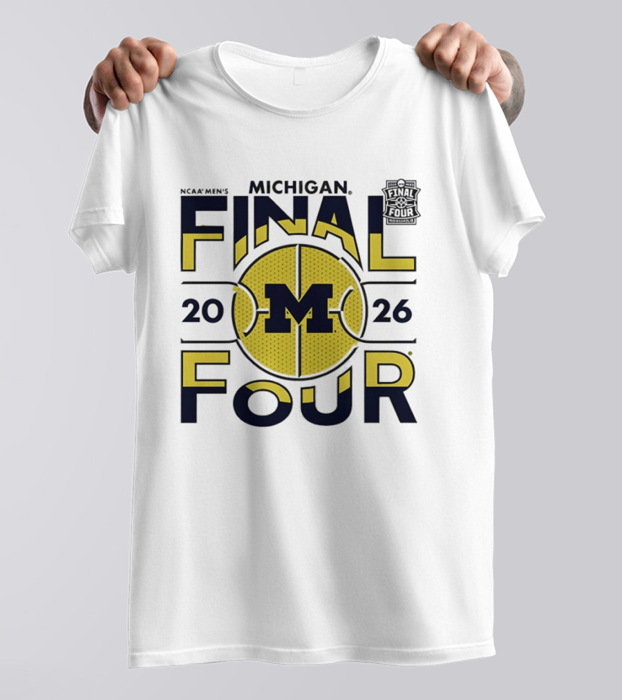 Michigan Wolverines 2026 NCAA Men's Final Four March Madness T-Shirt