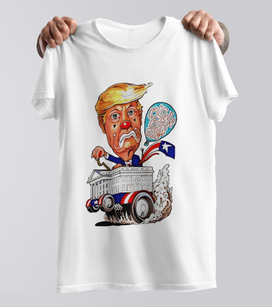 Clown Car One Cartoon Trump White House Sátira Política Divertida T-Shirt