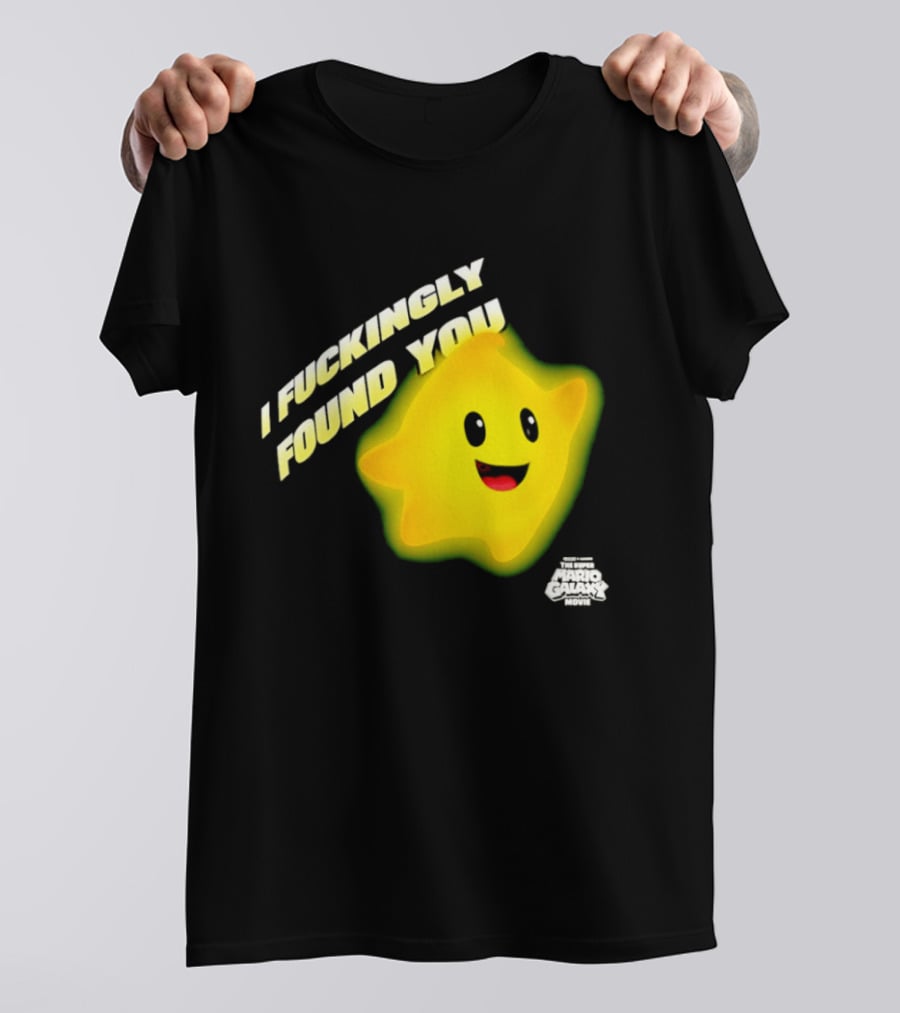 I Fuckingly Found You Star T-Shirt