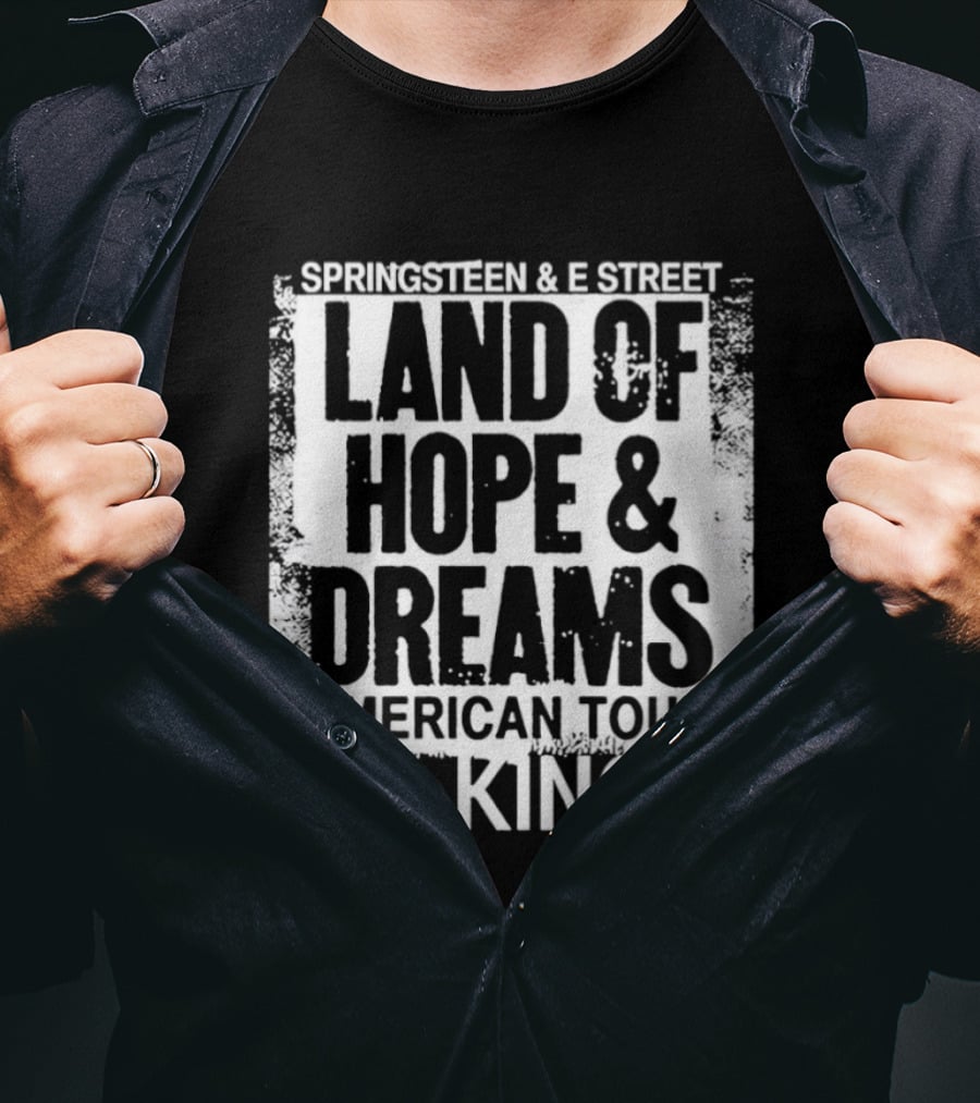 Springsteen And E Street Band Land Of Hope And Dreams American Tour No Kings T-Shirt