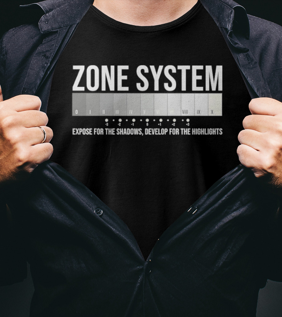 Zone System Expose For The Shadows Develop For The Highlights Photography Chart T-Shirt