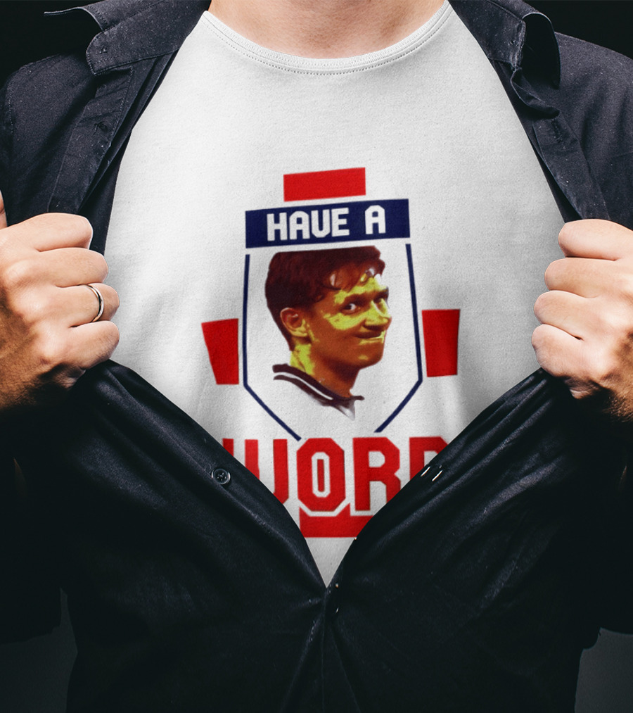 Gary Lineker Have A Word 2026 Soccer Fan T-Shirt