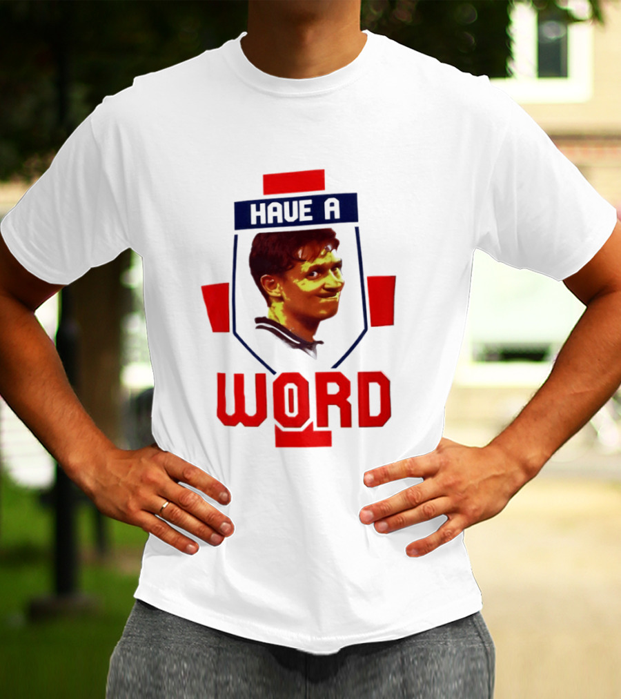 Gary Lineker Have A Word 2026 Soccer Fan T-Shirt