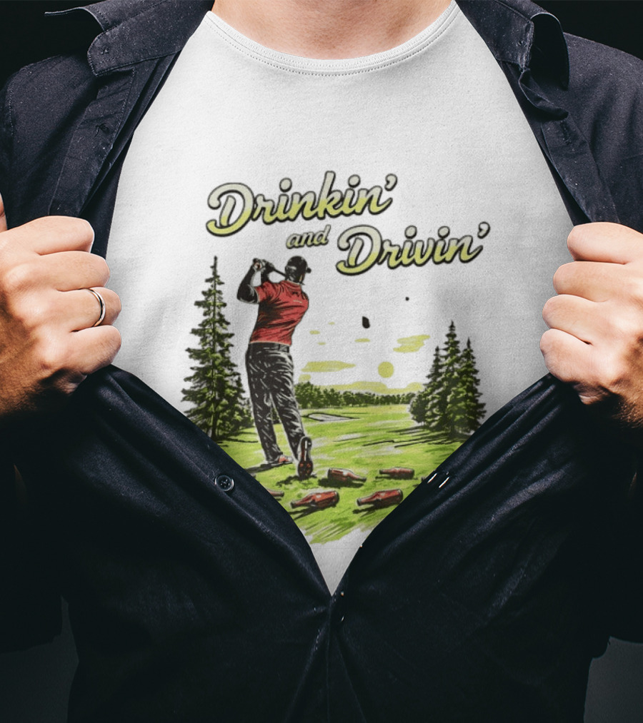 Drinkin' And Drivin' Golfer With Bottles On Golf Course T-Shirt