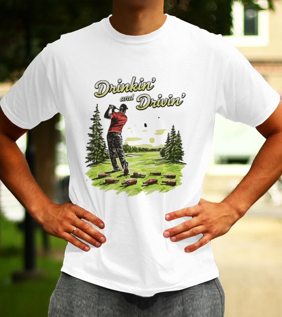 Drinkin' And Drivin' Golfer With Bottles On Golf Course T-Shirt