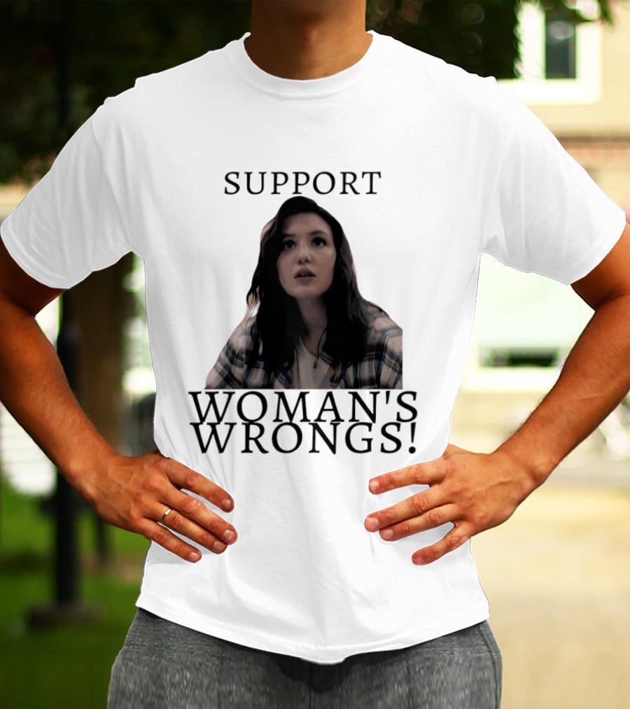 Sophie Nelisse Support Woman's Wrongs Empowerment T-Shirt