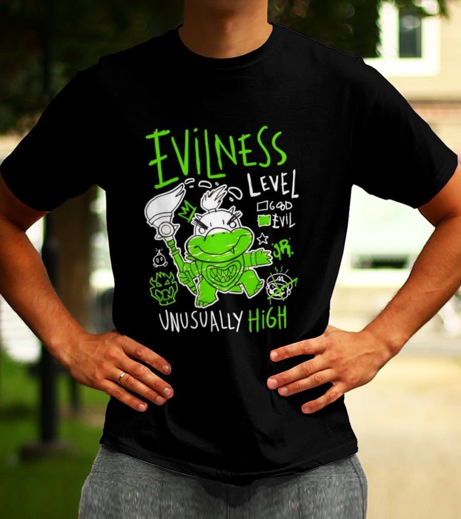 Baby Bowser Evilness Level Unusually High Mischievous Green T-Shirt