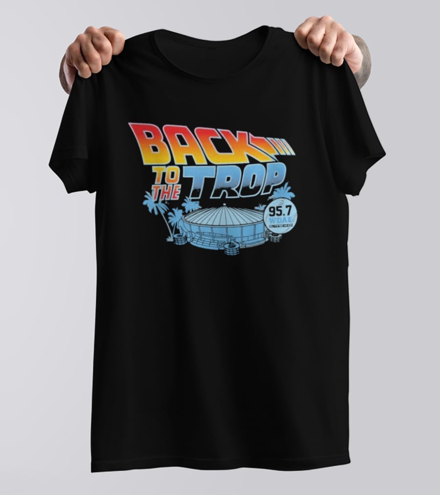 Back To The Trop Tampa Bay Rays 95.7 WDAE Tropicana Field Palms T-Shirt