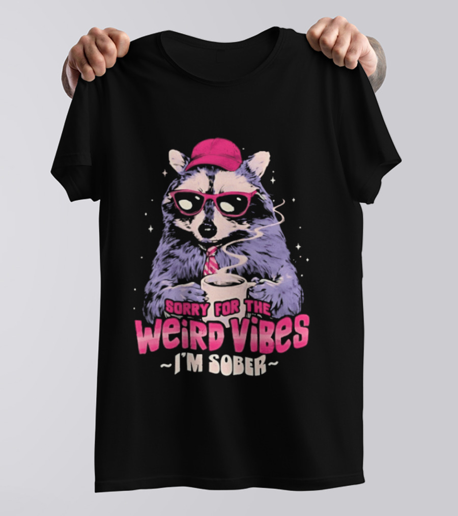 Raccoon Red Glasses Sorry For The Weird Vibes I'm Sober Coffee Cup T-Shirt