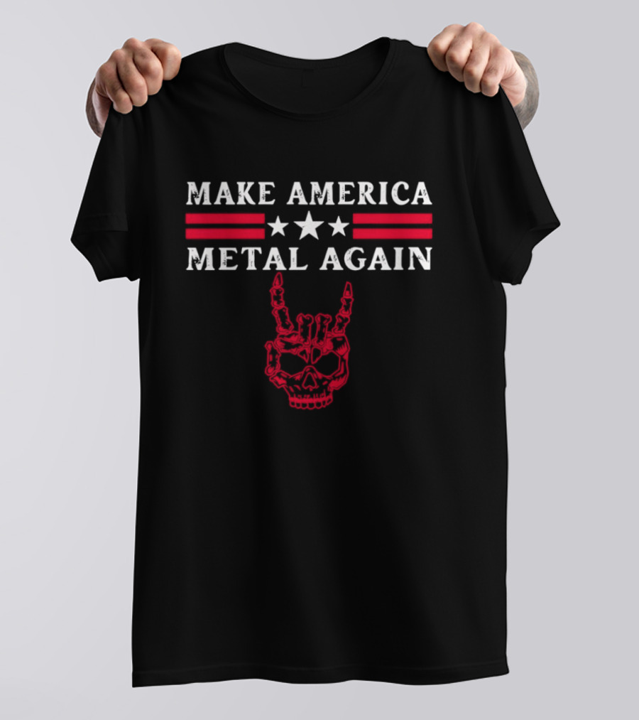 Make America Metal Again Skull Stars Stripes Red T-Shirt