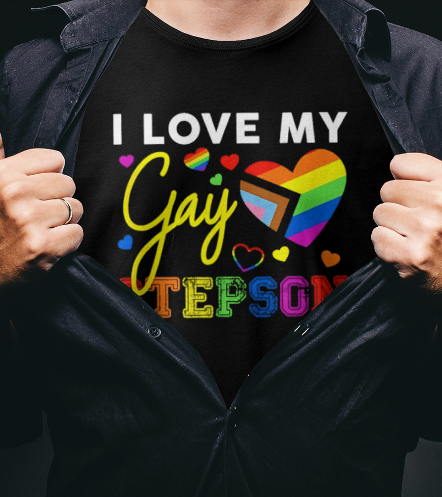 I Love My Gay Stepson LGBT Pride Rainbow Heart T-Shirt