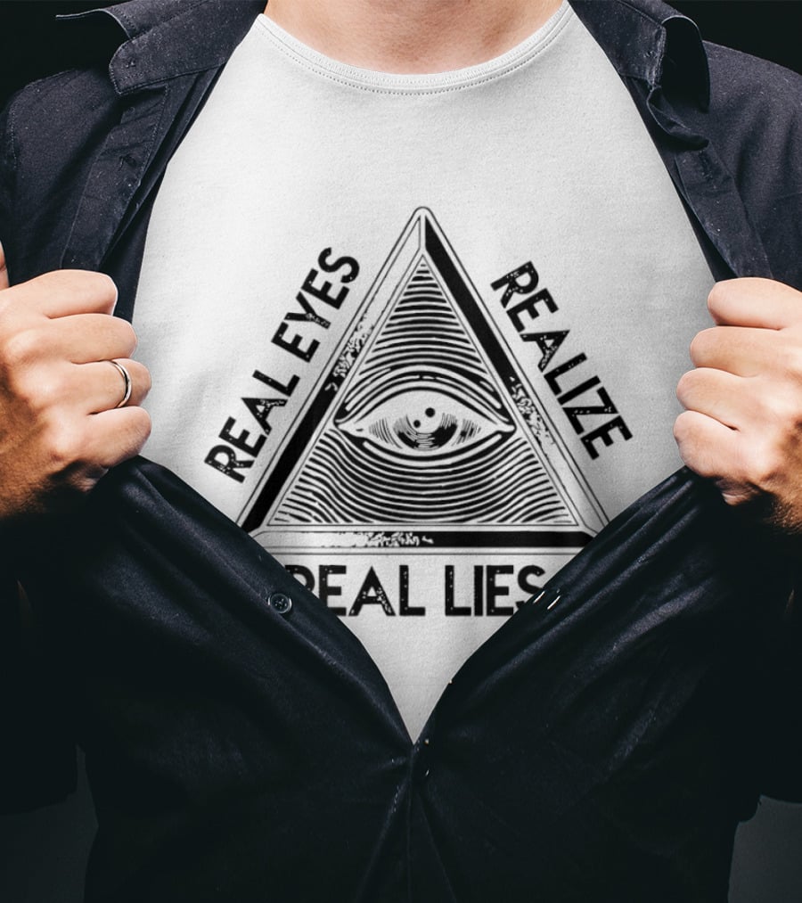 Real Eyes Realize Real Lies Eye Pyramid T-Shirt