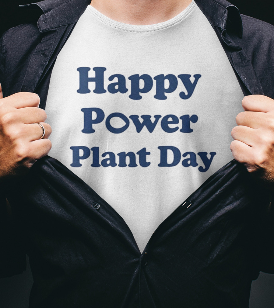 Happy Power Plant Day Energy Celebration T-Shirt