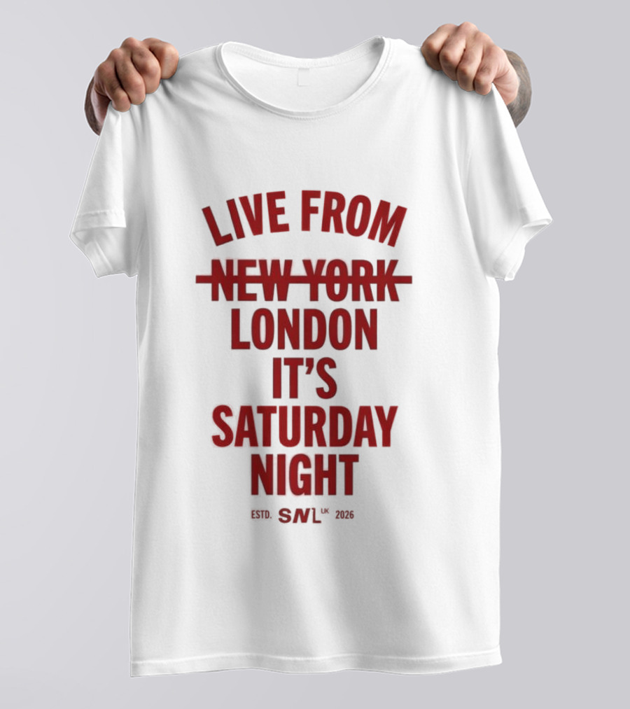 Live From London It's Saturday Night SNL 2026 T-Shirt