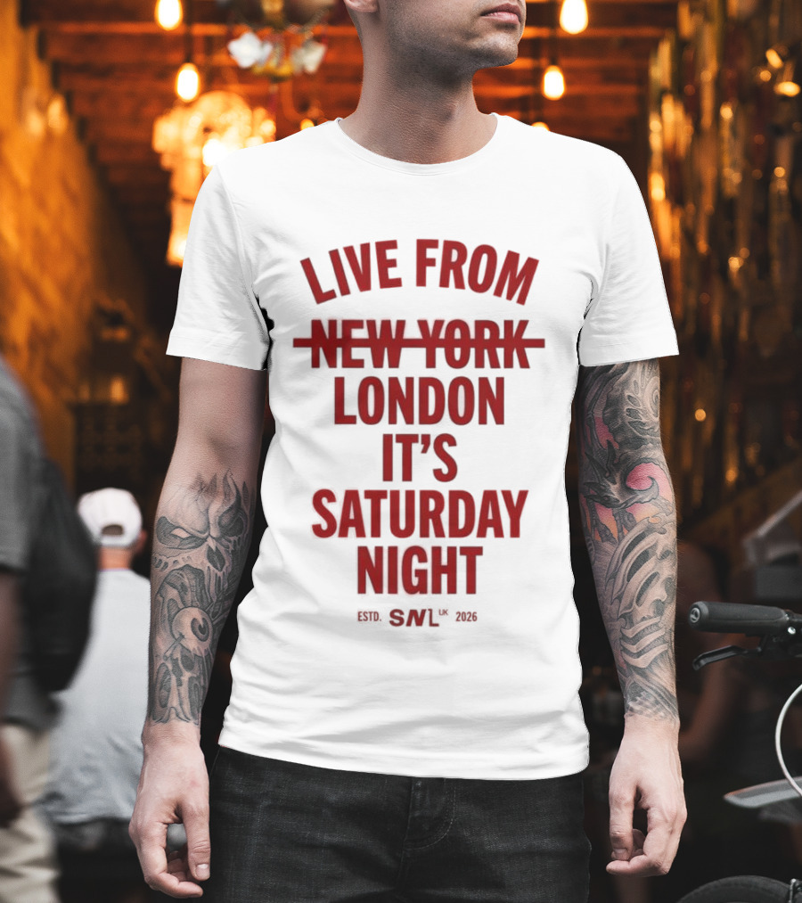 Live From London It's Saturday Night SNL 2026 T-Shirt