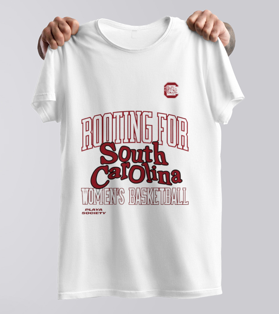 Rooting For South Carolina Women's Basketball Playa Society T-Shirt