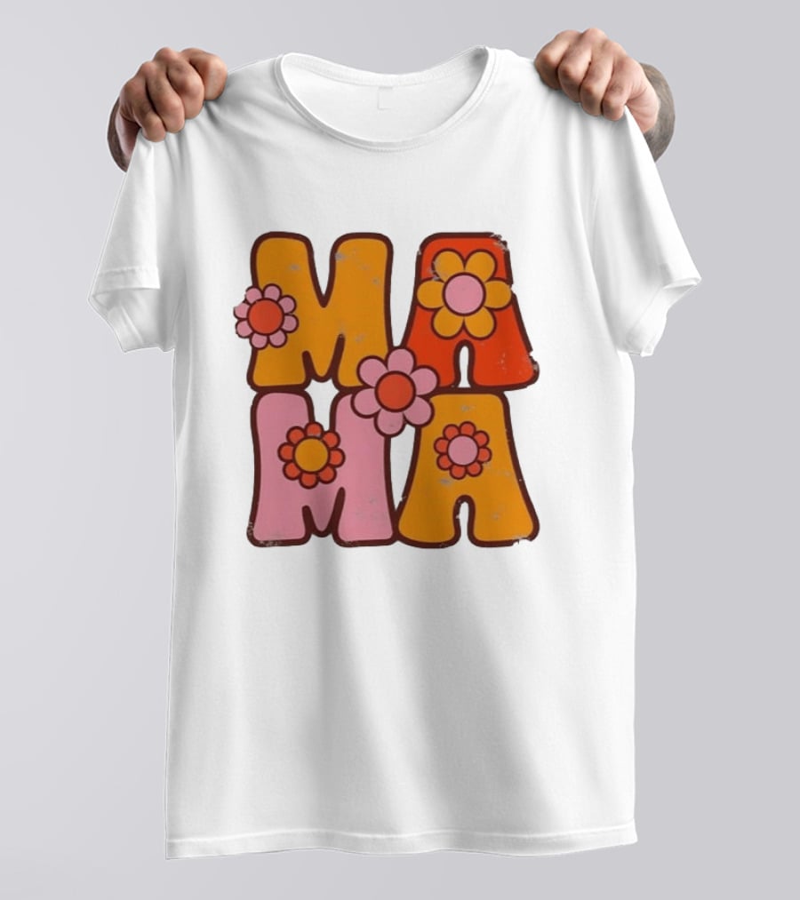 Mama Flower Power Retro Mother's Day Vintage Florals T-Shirt