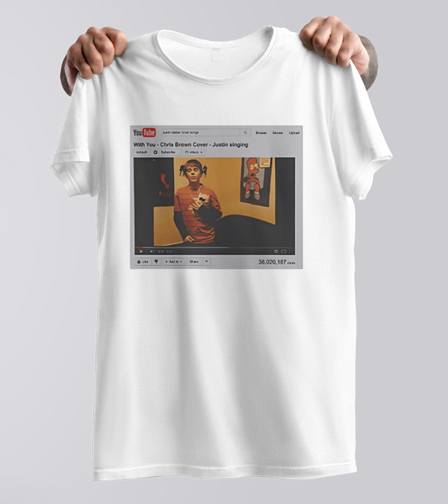 With You Chris Brown Cover Justin Singing YouTube Interface 38,020,167 Views T-Shirt